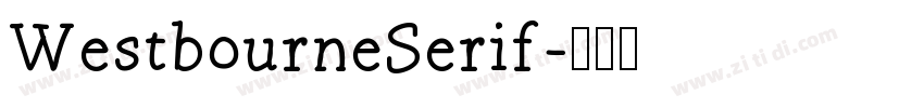 WestbourneSerif字体转换