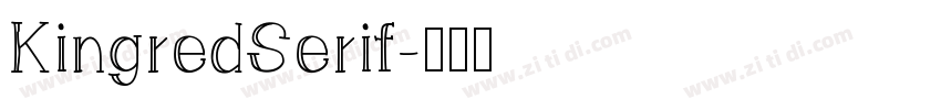KingredSerif字体转换
