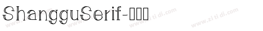 ShangguSerif字体转换