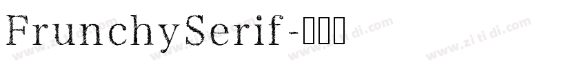 FrunchySerif字体转换