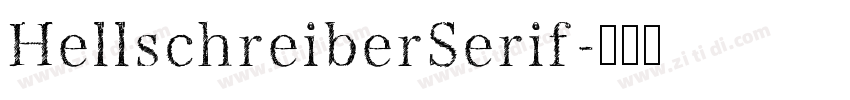 HellschreiberSerif字体转换