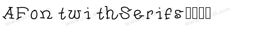 AFontwithSerifs字体转换