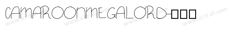 CAMAROONMEGALORD字体转换
