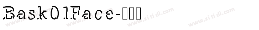 Bask01Face字体转换