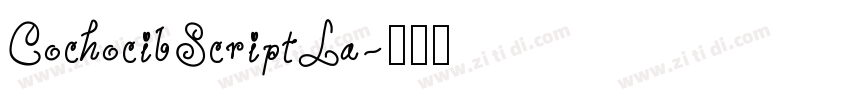 CochocibScriptLa字体转换