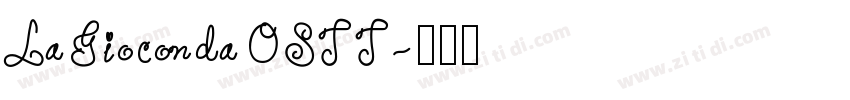 LaGiocondaOSTT字体转换