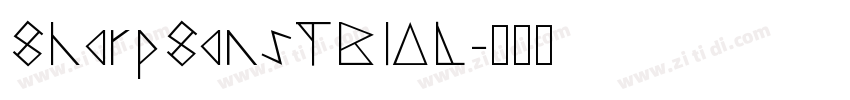 SharpSansTRIAL字体转换