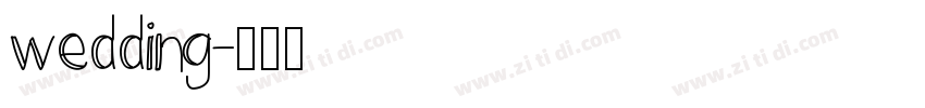 wedding字体转换