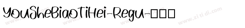 YouSheBiaoTiHei-Regu字体转换