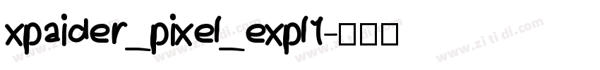 xpaider_pixel_expl1字体转换