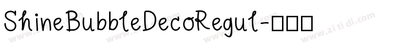 ShineBubbleDecoRegul字体转换