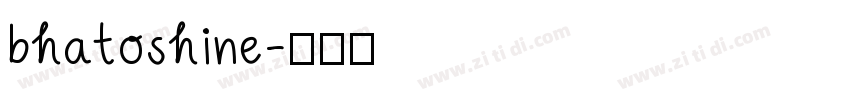 bhatoshine字体转换