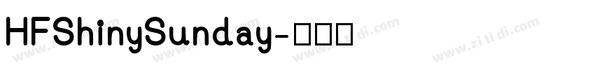 HFShinySunday字体转换