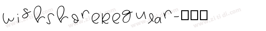 WishShoreRegular字体转换