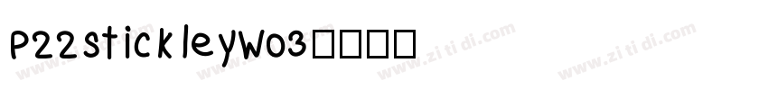 P22StickleyW03字体转换