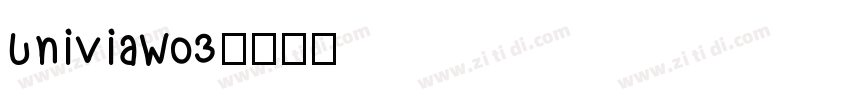 UniviaW03字体转换