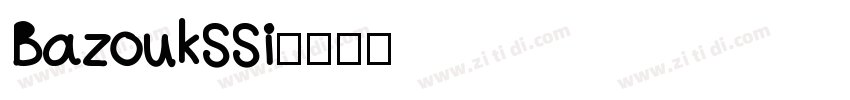 BazoukSSi字体转换