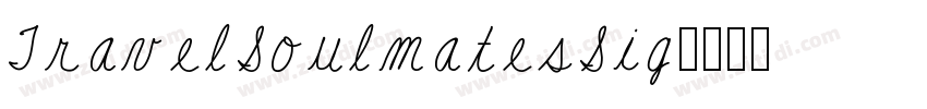 TravelSoulmatesSig字体转换