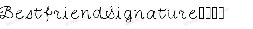 BestfriendSignature字体转换