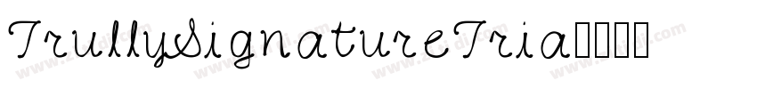 TrullySignatureTria字体转换