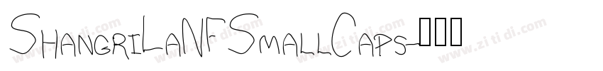 ShangriLaNFSmallCaps字体转换