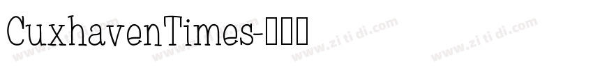 CuxhavenTimes字体转换