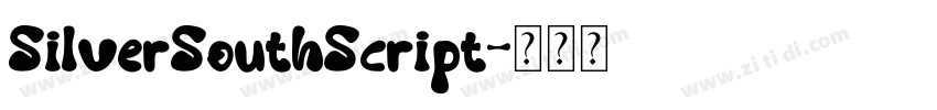 SilverSouthScript字体转换