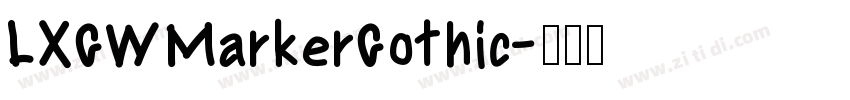 LXGWMarkerGothic字体转换