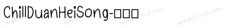 ChillDuanHeiSong字体转换