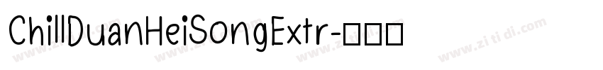 ChillDuanHeiSongExtr字体转换