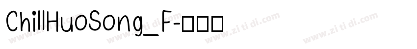 ChillHuoSong_F字体转换