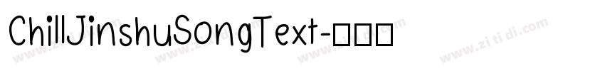 ChillJinshuSongText字体转换