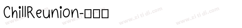 ChillReunion字体转换