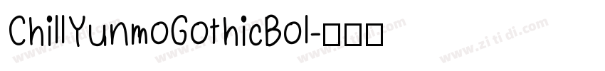 ChillYunmoGothicBol字体转换
