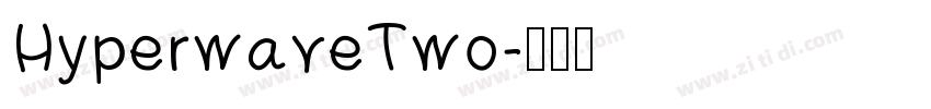 HyperwaveTwo字体转换