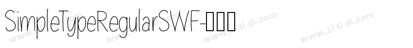 SimpleTypeRegularSWF字体转换