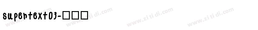 supertext03字体转换