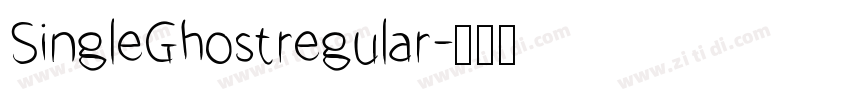 SingleGhostregular字体转换