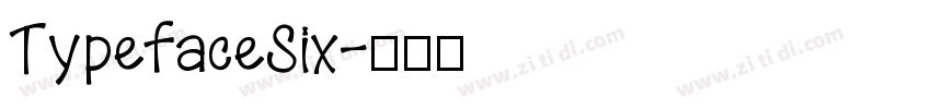 TypefaceSix字体转换