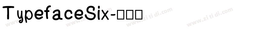 TypefaceSix字体转换