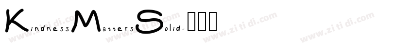 KindnessMattersSolid字体转换