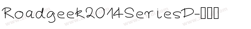 Roadgeek2014SeriesD字体转换