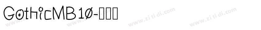 GothicMB10字体转换