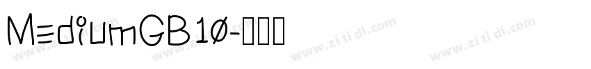 MediumGB10字体转换