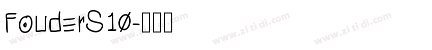 fouderS10字体转换