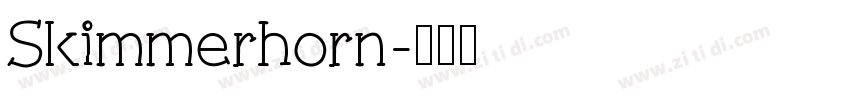 Skimmerhorn字体转换