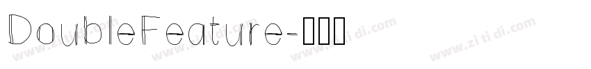 DoubleFeature字体转换