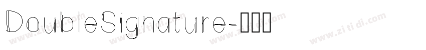 DoubleSignature字体转换