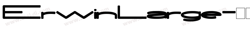 ErwinLarge字体转换