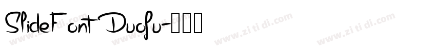 SlideFontDuofu字体转换